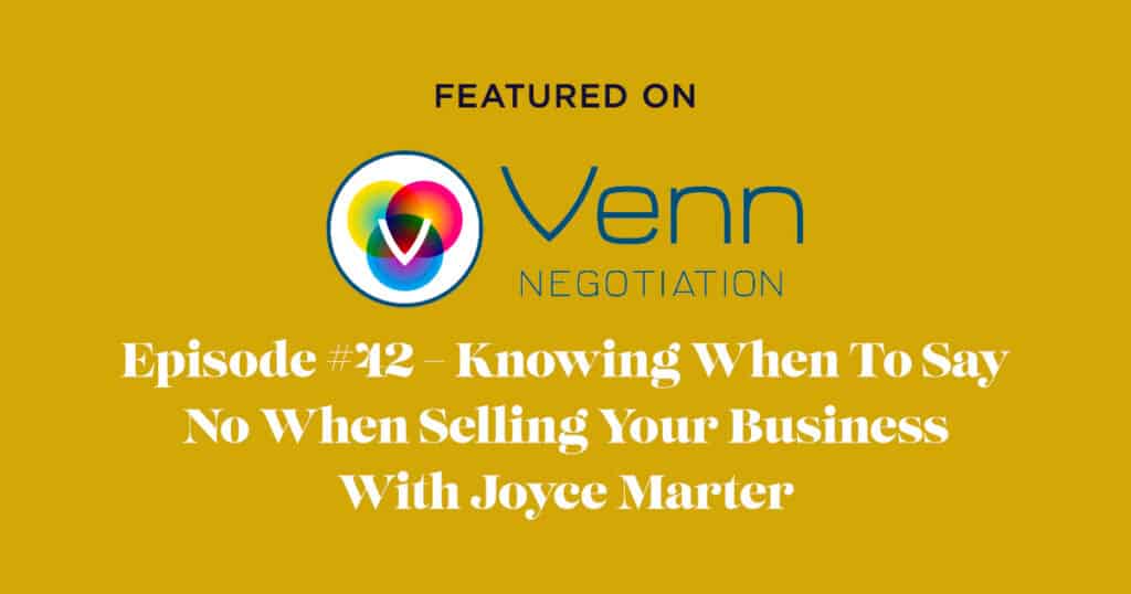 Episode-#42-Knowing-When-To-Say-No-When-Selling-Your-Business-With-Joyce-Marter