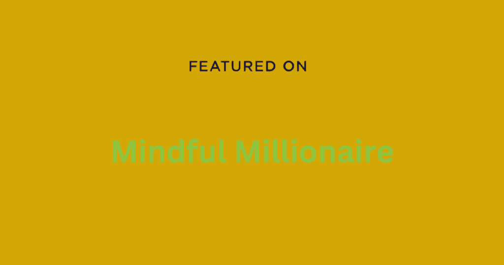 Mindful Millionaire