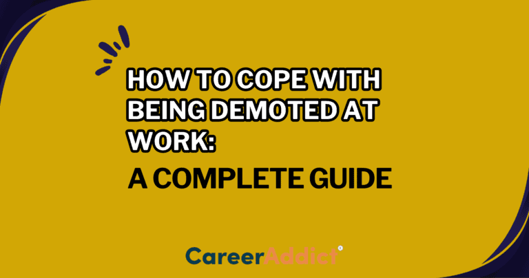 How to Cope with Being Demoted at Work: A Complete Guide Post
