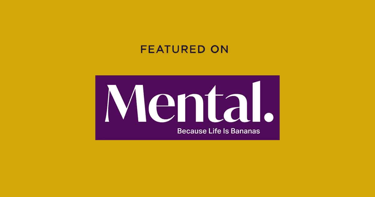 Featured on Mental