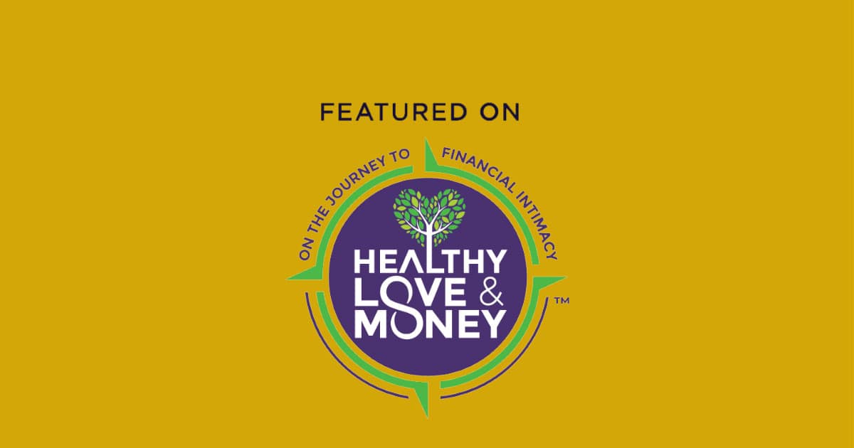 Featured on Healthy Love and Money